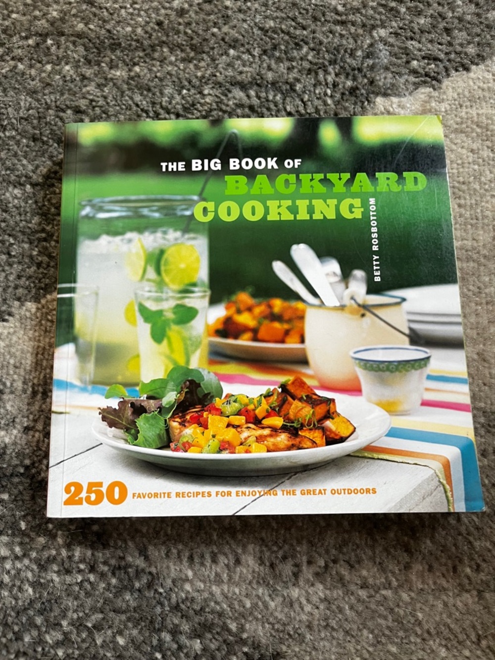 The Big Book of Backyard Cooking - Green Cover Cookbook